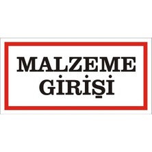 İzmir Serigrafi Malzeme Girişi Galvaniz Uyarı Levhası 17 x 35 cm