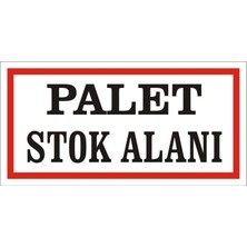 İzmir Serigrafi Palet Stok Alanı (Kendinden Yapışkanlı Etiket) 17 x 35 cm