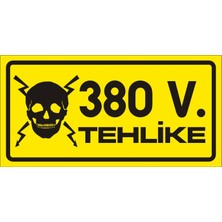 İzmir Serigrafi 380 V Tehlike Galvaniz Uyarı Levhası 17 x 35 cm