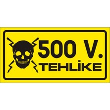 İzmir Serigrafi 500 V Tehlike 2.6 mm PVC Uyarı Levhası 17 x 35 cm