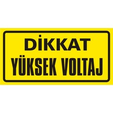 İzmir Serigrafi Dikkat Yüksek Voltaj (Kendinden Yapışkanlı Etiket) 17 x 35 cm