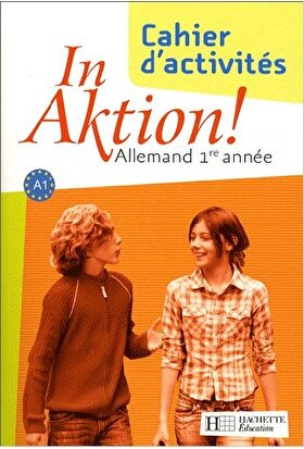 In Aktion! Allemand 1 annee - Jacques Athias