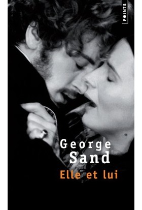 Elle et Lui - George Sand
