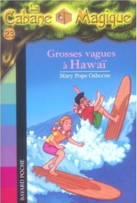 Grosses Vagues a Hawai (La Cabane Magique 23) - Mary Pope Osborne