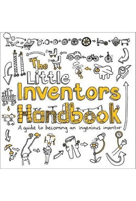 The Little Inventors Handbook - Dominic Wilcox
