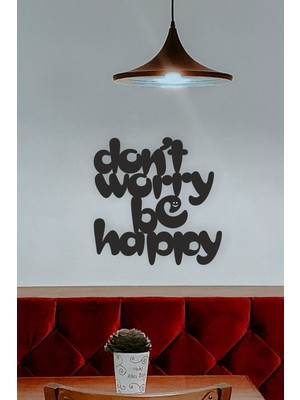 Unt ''don't Worry Be Happy'' Duvar Dekoru - Süsü, Ahşap Dekoratif Tablo