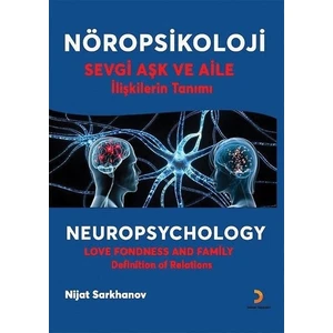 Nöropsikoloji - Nijat Sarkhanov