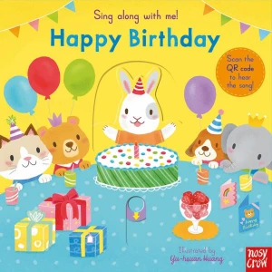 Nosy Crow Sing Along With Me! Happy Birthday