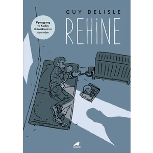 Rehine - Guy Delisle