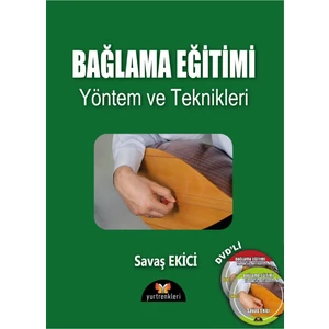 Bağlama Eğitimi (Dvd'li Yeni Baskı) Yöntem ve Teknikleri - Savaş Ekici