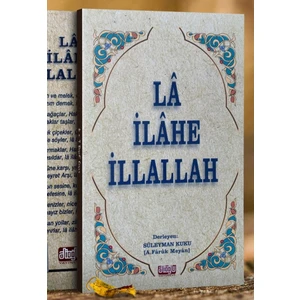 Lailahe İllallah Risalesi - Süleyman Kuku