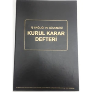 Gülşen Kırtasiye İş Sağlığı ve Güvenliği Kurul Karar Defteri