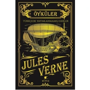 Jules verne Öyküler (Ciltli) - Türkçede Yayımlanmamış Eserler