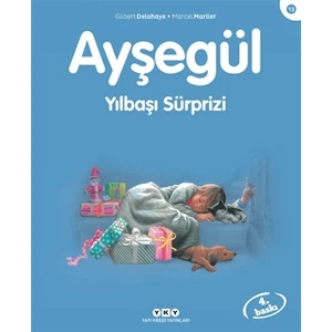 Ayşegül - Yılbaşı Sürprizi - Gilbert Delahaye