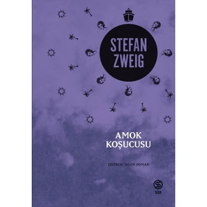 Amok Koşucusu - Stefan Zweig