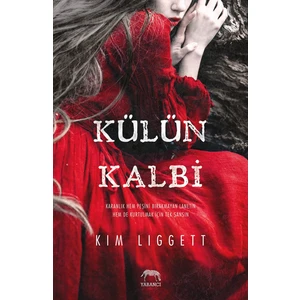 Külün Kalbi - Ciltli  - Kim Liggett
