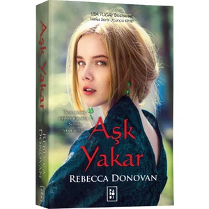 Aşk Yakar - Rebecca Donovan