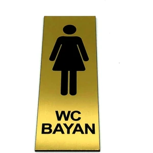 Se-Dizayn Wc Tuvalet Tabelası Bayan Yönlendirme Levhası 5 cm x 15 cm