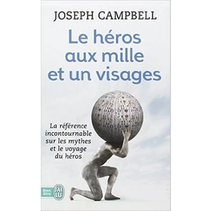 Le herox aux mille et un visages - Joseph Campbell