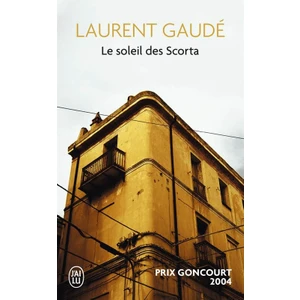 Le Soleil Des Scorta - Laurent Gaudé