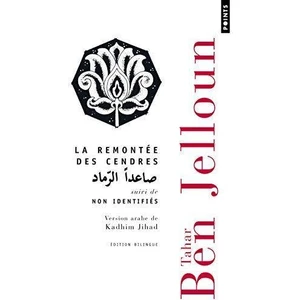 La remontee des cendres: Suivi de Non identifies - Tahar Ben Jelloun
