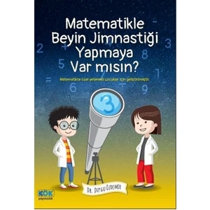 Kök Yayınevi Matematikle Beyin Jimnastiği Yapmaya Var mısın?