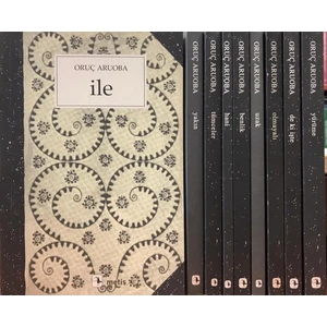 İle - Uzak - Benlik -Yakın - Oruç Aruoba - 9 Kitap