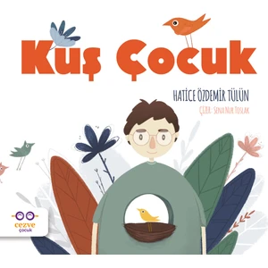 Kuş Çocuk - Hatice Özdemir Tülün