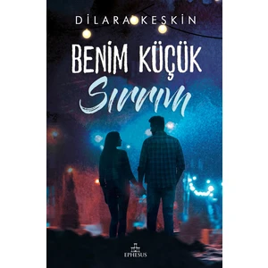 Benim Küçük Sırrım (Ciltli) - Dilara Keskin