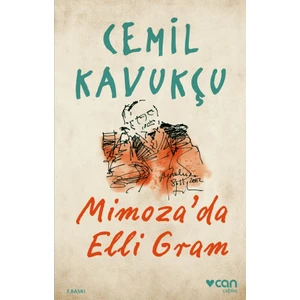 Mimoza'da Elli Gram - Cemil Kavukçu