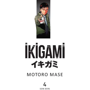 İkigami Cilt 4 Son Ders - Motoro Mase