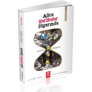Alice Harikalar Diyarında - Lewis Carroll