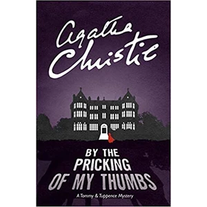 By The Pricking Of My Thumbs - Agatha Christie