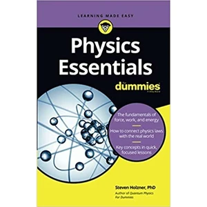Physics Essentials For Dummies - Steven Holzner