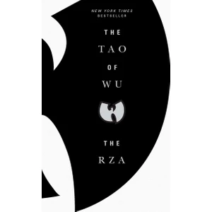 The Tao of Wu - The RZA