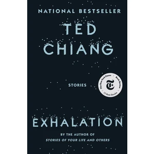 Exhalation - Ted Chiang