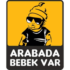 Sticker Fabrikası Arabada Bebek Var Sticker 00650