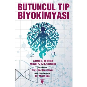 Bütüncül Tıp Biyokimyası - Andrea T. Da Poian