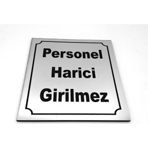 Se-Dizayn Personel Harici Girilmez Kapı Duvar Yönlendirme 10 cm x 12 cm