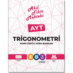 Akıl Fikir Mektebi Afm Ayt Trigonometri Konu Özetli Soru Bankası