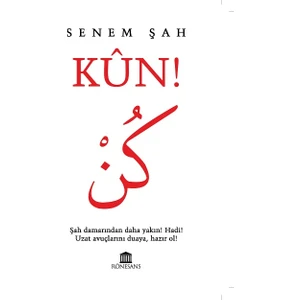 Kün! - Senem Şah