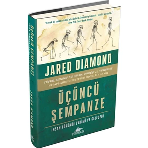 Üçüncü Şempanze - Insan Türünün Evrimi ve Geleceği (Ciltli) - Jared Diamond
