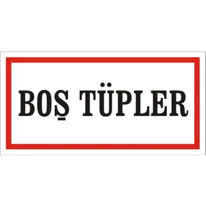 İzmir Serigrafi Boş Tüpler 2.6 mm PVC Uyarı Levhası 17 x 35 cm