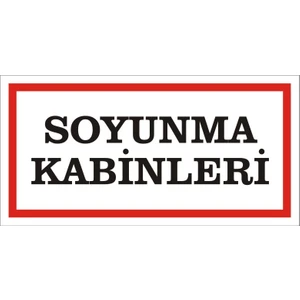 İzmir Serigrafi Soyunma Kabinleri 2.6 mm PVC Uyarı Levhası 17 x 35 cm