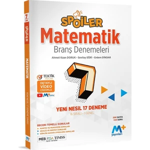 M+ 7. Sınıf Spoiler Matematik Denemesi-17 Deneme