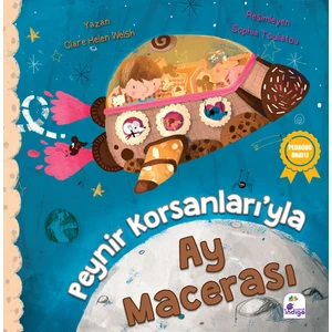 Peynir Korsanları’yla Ay Macerası - Clare Helen Welsh
