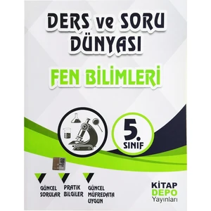 Kitap Depo Yayınları Ders ve Soru Dünyası 5. Sınıf Fen Bilimleri