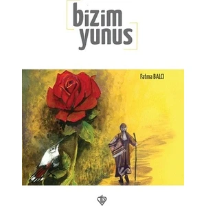 Bizim Yunus - Fatma Balcı Yürür