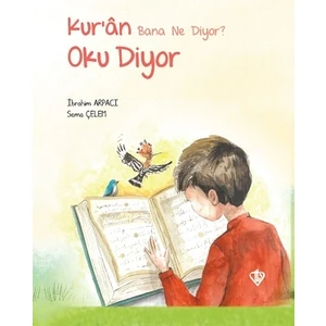 Kuran Bana Ne Diyor ? Oku Diyor - İbrahim Arpacı