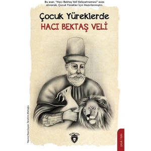 Çocuk Yüreklerde Hacı Bektaş Veli - İbrahim Afatoğlu